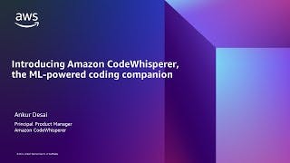 Introducing Amazon CodeWhisperer,  the ML-powered Coding Companion - AWS Online Tech Talks cover