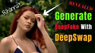 How To Generate Deepfakes in Seconds With DeepSwap AI Software cover