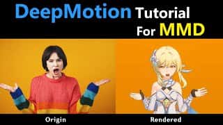 【Tutorial】Use DeepMotion Mocap to Drive MMD Model cover 【Tutorial】Use DeepMotion Mocap to Drive MMD Model cover