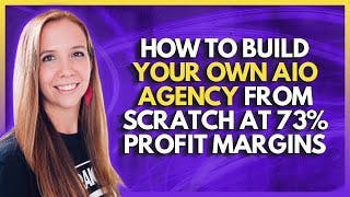 How to Build Your Own AIO Agency from Scratch at 73% Profit Margins cover
