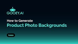 Generate Product Photo Background - How to use Gooey.AI Workflows cover