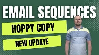 Hoppy Copy Email Sequences: New Features Demo cover