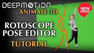 DeepMotion: Rotoscope Pose Editor Tutorial | Updated - New Features! cover