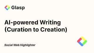 AI-powered Writing with Glasp (Curation to Creation with AI) cover AI-powered Writing with Glasp (Curation to Creation with AI) cover
