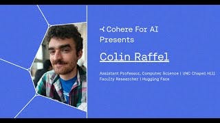 Cohere For AI Presents: Colin Raffel cover