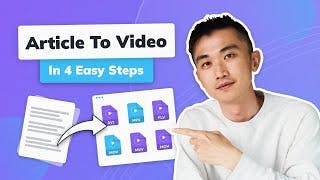 How to Convert an Article into a Video in 4 easy steps cover