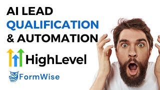 FormWise.AI Use Case For HighLevel  - AI Quizzes, Lead Qualification, Snapshot Automation, Etc! cover